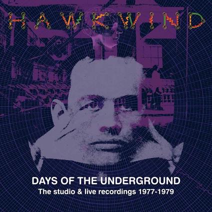 Days Of The Underground - CD Audio di Hawkwind