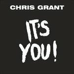 It's You - Vinile LP di Chris Grant