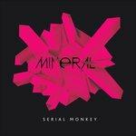 Serial Monkey - Vinile LP di Mineral