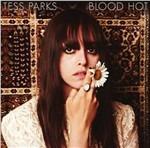 Blood Hot - CD Audio di Tess Parks