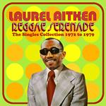 Reggae Serenade. The 70s Singles Collection