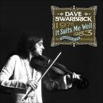 It Suits Me Well. The Transatlantic Anth - CD Audio di Dave Swarbrick