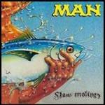 Slow Motion - CD Audio di Man