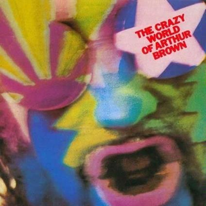 The Crazy World of Arthur Brown (Expanded Deluxe Edition) - CD Audio di Arthur Brown