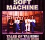 Tales of Taliesin. The EMI Years Anthology 1975-1981 - CD Audio di Soft Machine