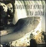 Live Miles (Remastered Edition) - CD Audio di Tangerine Dream