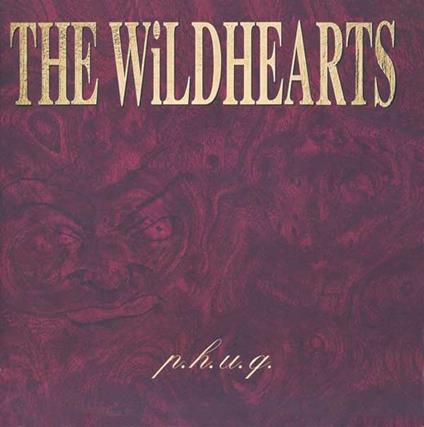 PHUQ - CD Audio di Wildhearts