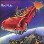Don't Fight it - CD Audio di Red Rider