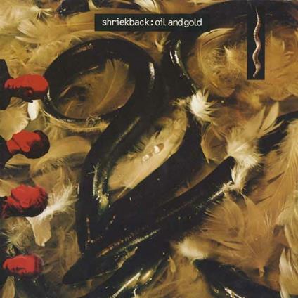 Oil and Gold (Expanded Edition) - CD Audio di Shriekback