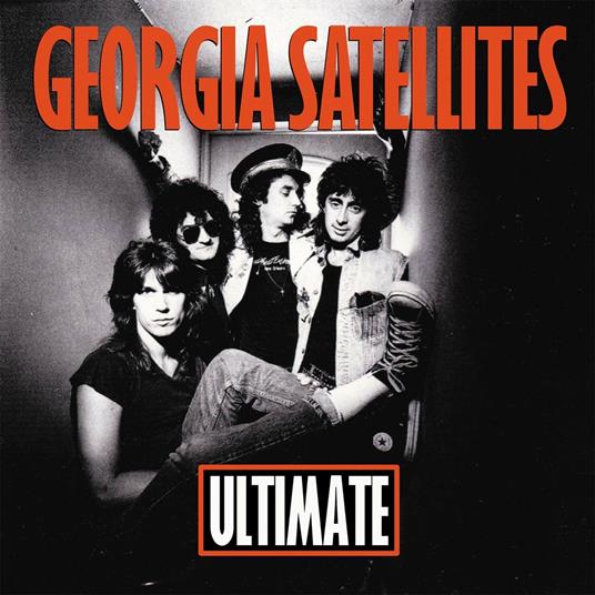 Ultimate Georgia Satellites - CD Audio di Georgia Satellites