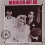 In Sickness and in Health - CD Audio di Demented Are Go