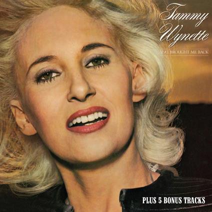 You Brought Me Back (Expanded CD Edition) - CD Audio di Tammy Wynette