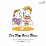 Doo Wop Soda Shop - CD Audio