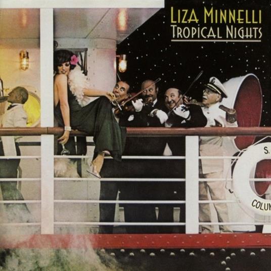 Tropical Nights (Expanded Edition) - CD Audio di Liza Minnelli