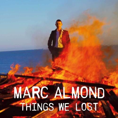 Things We Lost - 3 CD Expanded Edition - CD Audio di Marc Almond