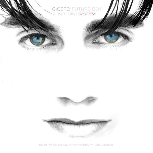 Future Boy (Expanded Ediiton) - CD Audio di Cicero