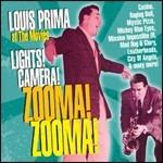 Lights! Camera! Zooma! Zooma! - CD Audio di Louis Prima