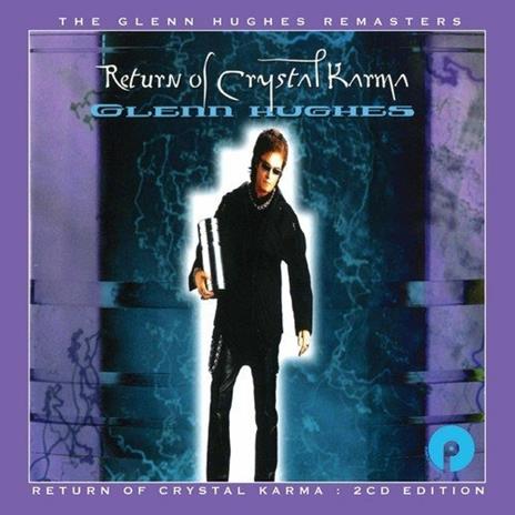 Return of Crystal Karma (Expanded Remastered Edition) - CD Audio di Glenn Hughes