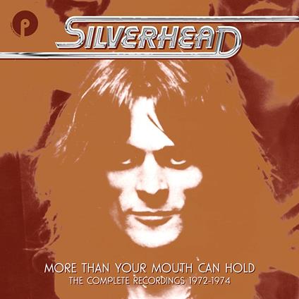More Than Your Mouth Can Hold - CD Audio di Silverhead