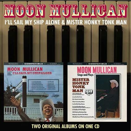 I'll Sail My Ship Alone - Mr. Honky Tonk Man - CD Audio di Moon Mullican