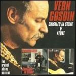 Chiseled in Stone - Alone (Remastered Edition) - CD Audio di Vern Gosdin