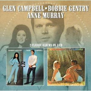 Bobbie Gentry, Glen Campbell and Anne Murray - CD Audio di Glen Campbell,Bobbie Gentry,Anna Murray