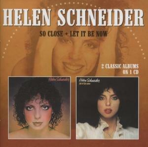So Close. Let it Be Now - CD Audio di Helen Schneider