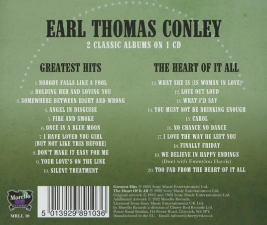 Greatest Hits - The Heart of it All - CD Audio di Earl Thomas Conley - 2