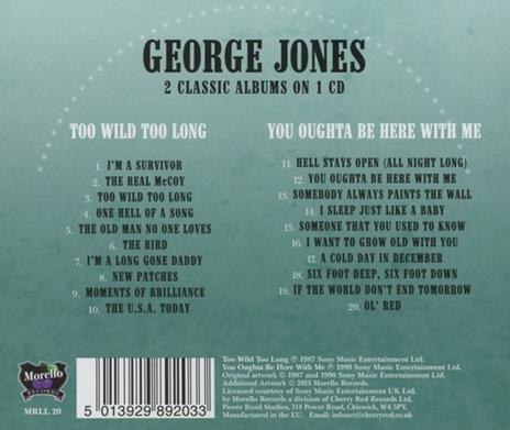 Too Wild Too Long - You Oughta Be Here - CD Audio di George Jones - 2