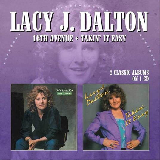 16th Avenue - Takin' It Easy - CD Audio di Lacy J. Dalton