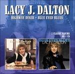 Highway Diner - Blue Eyedblues - CD Audio di Lacy J. Dalton