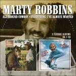 All Around Cowboy - Everything I'Ve Always Wanted - CD Audio di Marty Robbins