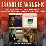 Close All the Honky Tonks - Wine Women & Walker - Don't Squeeze My Sharmon - Honky Tonkin with Charlie Walker