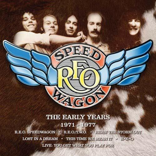 The Early Years 1971-1977 - CD Audio di REO Speedwagon