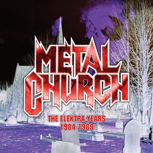 The Elektra Years 1984-1989 - CD Audio di Metal Church