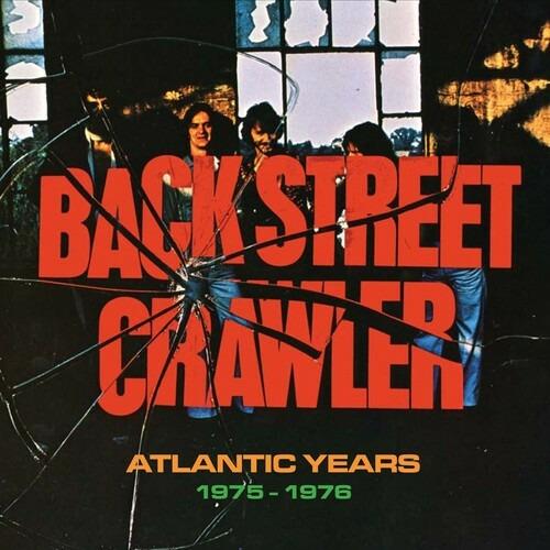 Atlantic Years 1975-1976 - CD Audio di Back Street Crawler