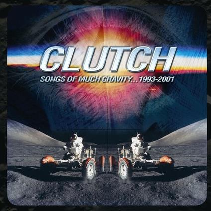 Songs of Much Gravity 1993-2001 - CD Audio di Clutch