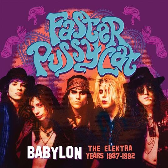 Babylon. The Elektra Years 1987-1992 - CD Audio di Faster Pussycat