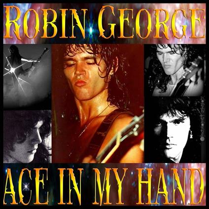 Ace In My Hand - CD Audio di Robin George