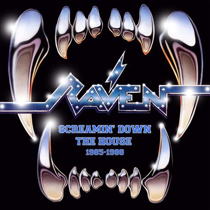 Screamin' Down The House (1985-1988) - CD Audio di Raven