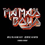 Runaway Dreams 1980-1992