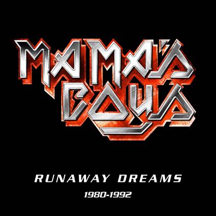 Runaway Dreams 1980-1992 - CD Audio di Mama's Boys