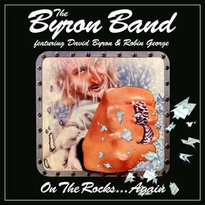 CD On The Rocks... Again Byron Band