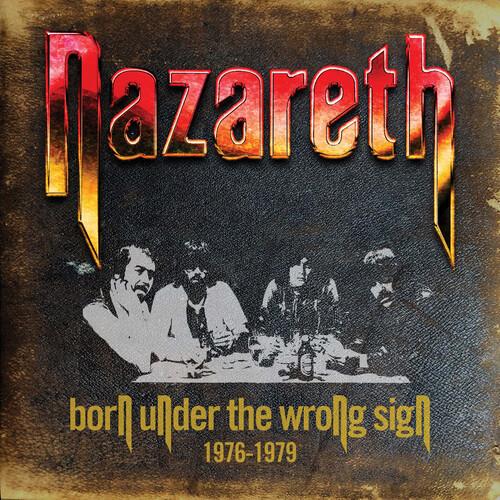 Born Under The Wrong Sign (1976-1979) - CD Audio di Nazareth