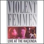 Violent Femmes. Live At The Hacienda (DVD)