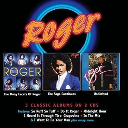 The Many Facets of Roger - The Saga Continues - Unlimited - CD Audio di Roger