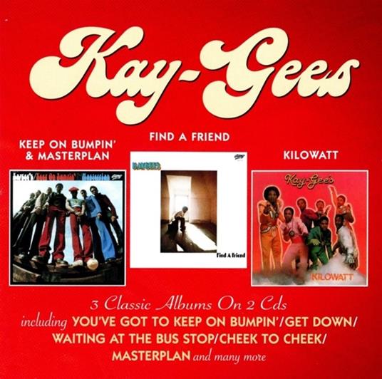 Keep on Bumpin & Masterplan - Find a Friend - Kilowatt - CD Audio di Kay-Gees
