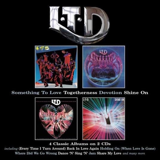 Something to Love - Togetherness - Devotion - Shine On - CD Audio di L.T.D.