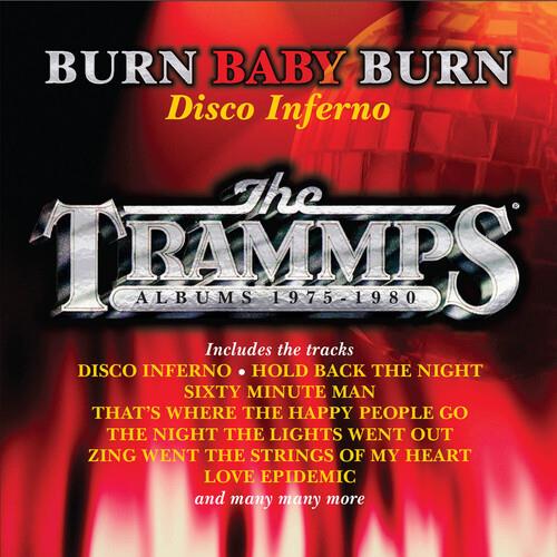 Burn Baby Burn - Disco Inferno - CD Audio di Trammps