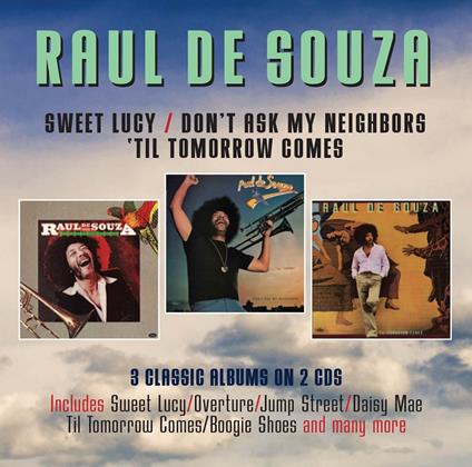 Sweet Lucy - Don't Ask My Neighbours - CD Audio di Raul De Souza